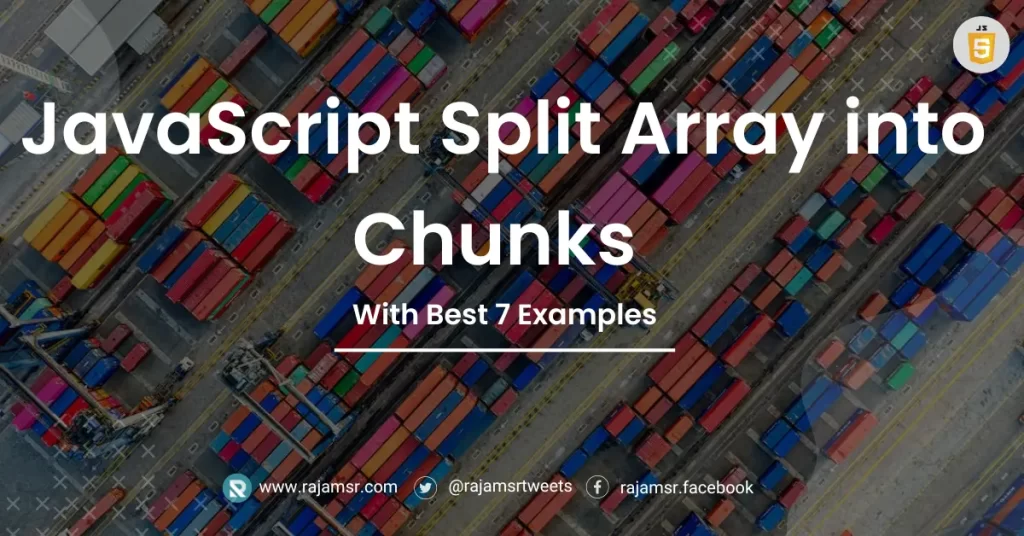 JavaScript Split Array into Chunks