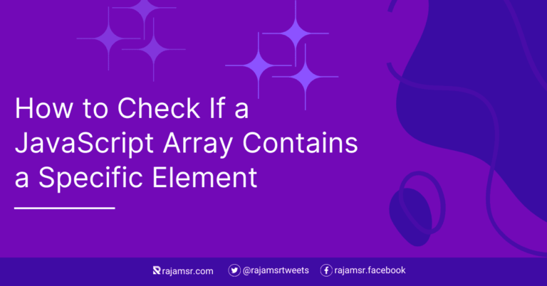 Check if a JavaScript Array Contains a Specific Element
